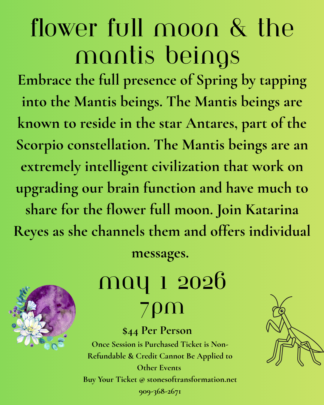 Flower Full Moon & The Mantis Beings 5/1/26