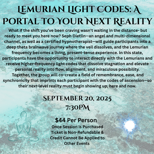 Lemurian Light Codes: A Portal to Your Next Reality(9/20)