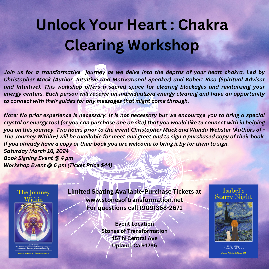 Unlock Your Heart: Chakra Clearing Workshop - Stones of Transformation