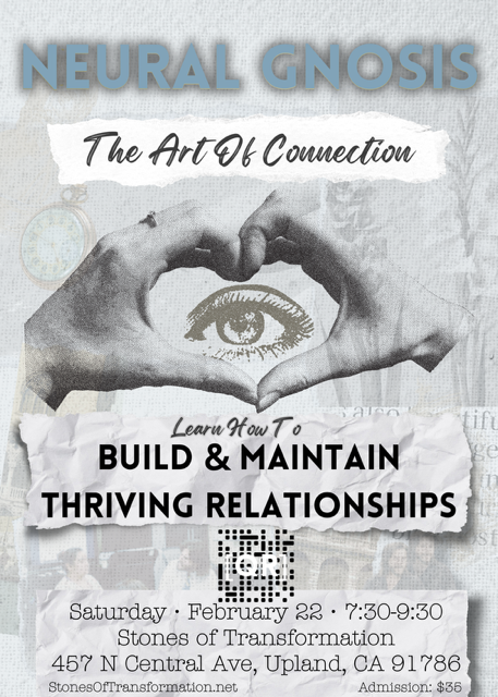 Neural Gnosis: The Art of Connection 2/22/25