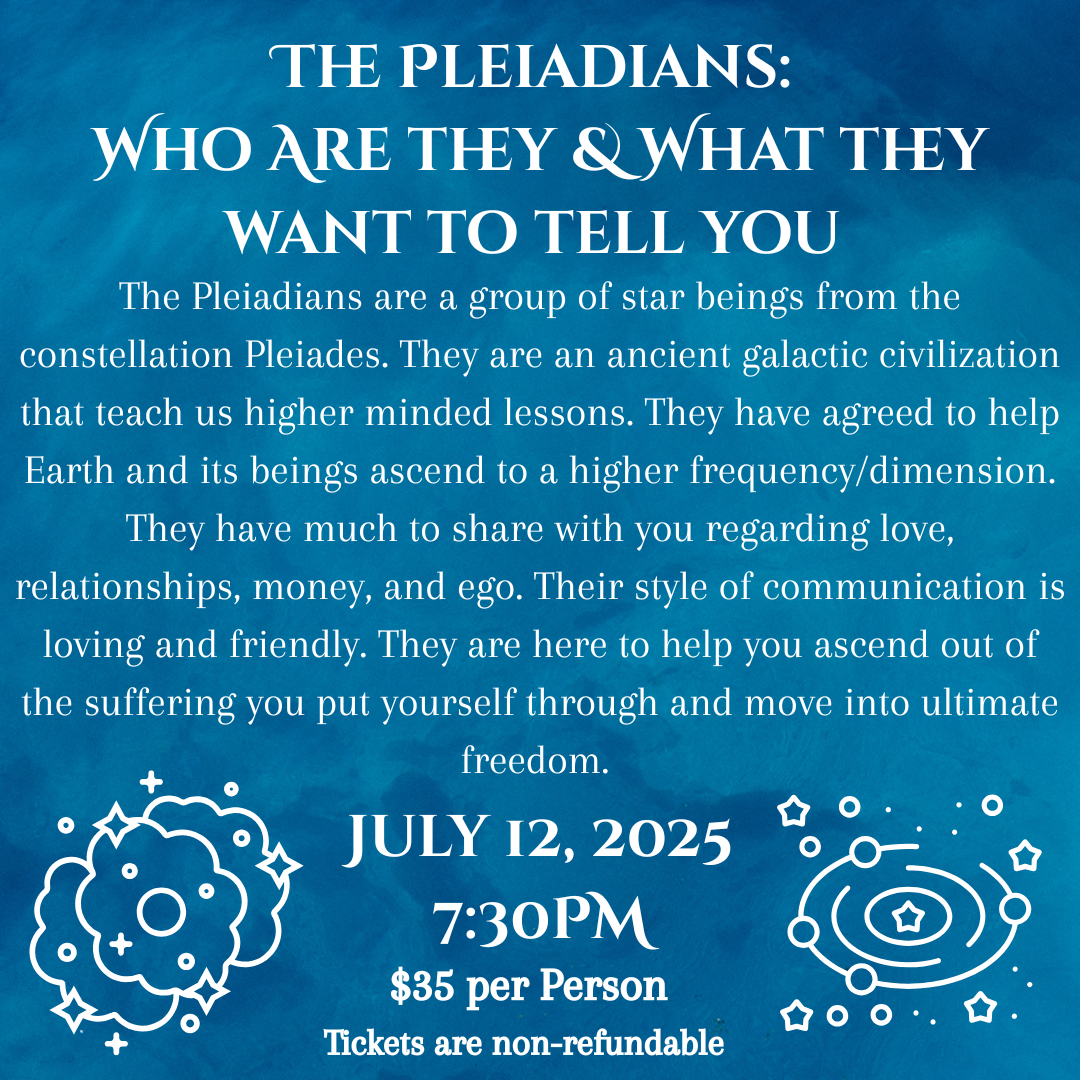 The Pleiadians:  Who Are they & What they want to tell you 7/12/25
