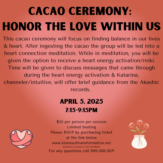 Cacao Ceremony: Honor the Love Within Us 4/5/25