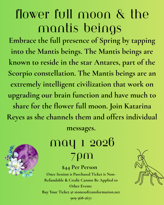 Flower Full Moon & The Mantis Beings 5/1/26