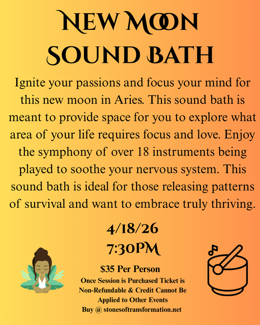 New Moon Sound Bath 4/18/26 - Stones of Transformation