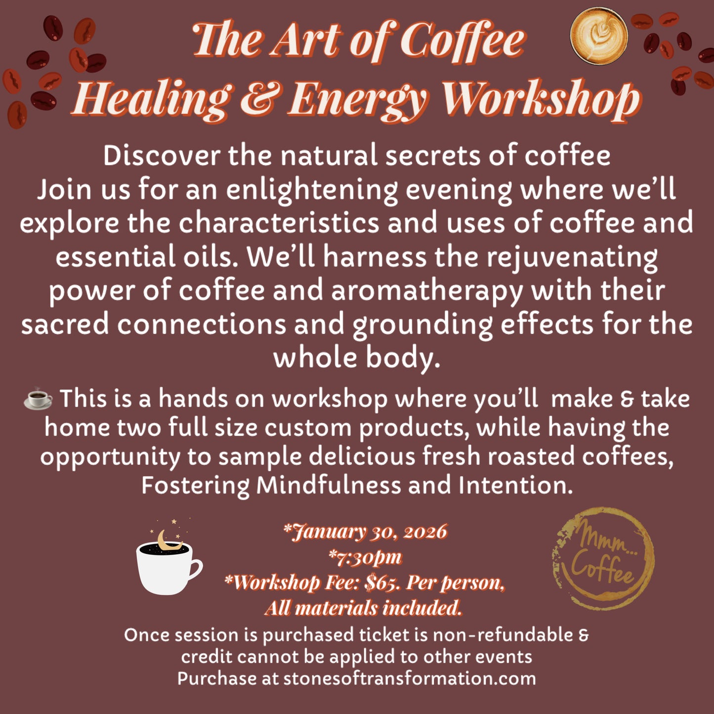 The Art of Coffee: Healing & Energetic Properties (1/30/25)