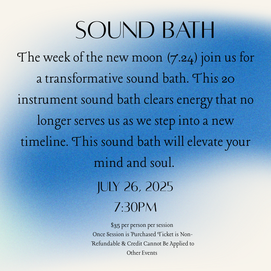 Sound Bath 7/26/25